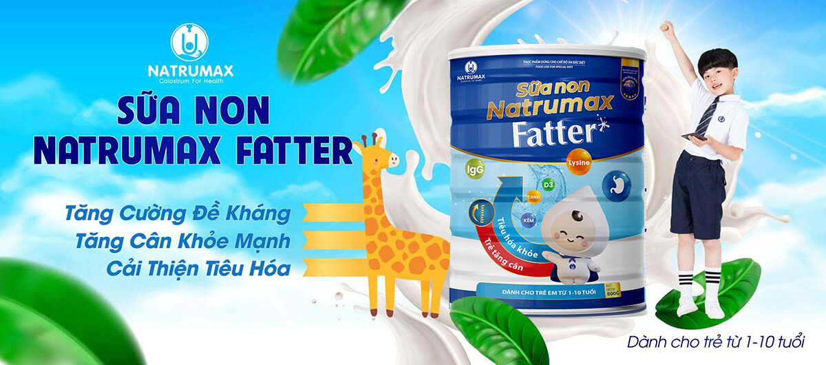 Sữa non Natrumax Fatter là sản phẩm gì?