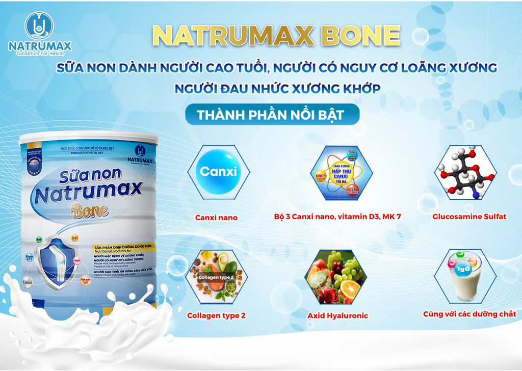 Công dụng của Sữa non Natrumax Bone